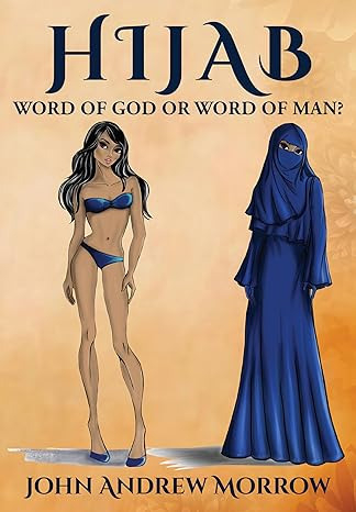 Hijab: Word of God or Word of Man? :: Reviewed by Daniel Pipes